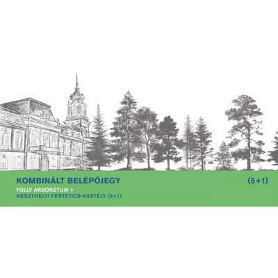 Folly Arborétum & Festetics-kastély + 5 kiállítás - Kombinált jegy