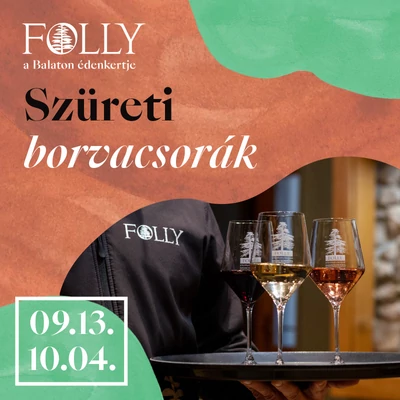 Szüreti Borvacsora / Szept.13. és Okt.4.